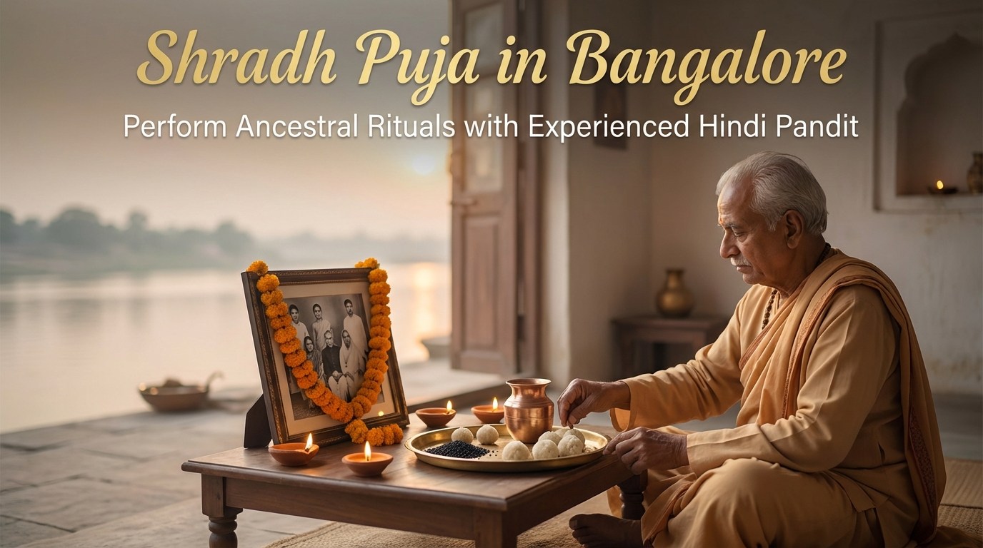 Pitru Paksha Shradh Puja Bangalore arrangement by North Indian pandit in Jayanagar